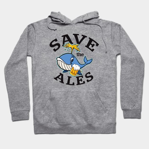 Save The Ales Drinking Whale Hoodie by Alema Art